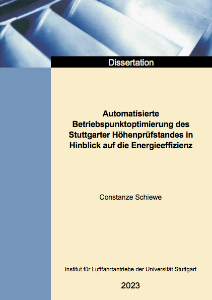 Automatisierte Betriebspunktoptimierung des Stuttgarter Höhenprüfstandes in Hinblick auf die Energieeffizienz - Constanze Schiewe