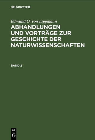 Abhandlungen und Vorträge zur Geschichte der Naturwissenschaften. Band 2