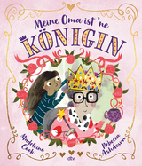 Meine Oma ist 'ne K&ouml;nigin - Madeleine Cook