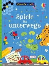 Usborne Minis: Spiele f&uuml;r unterwegs - Kate Nolan