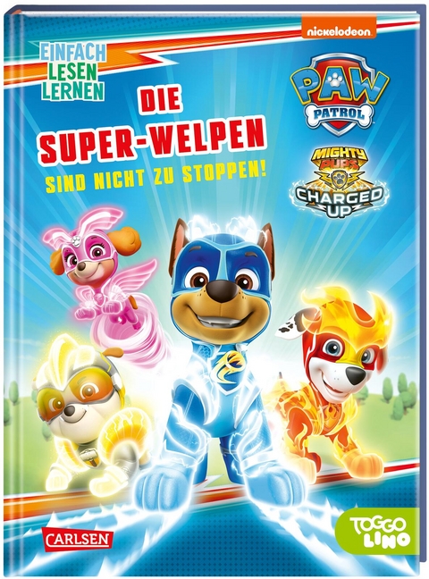 PAW Patrol Erstlesebuch: Die Super-Welpen sind nicht zu stoppen! - Nora De Lon