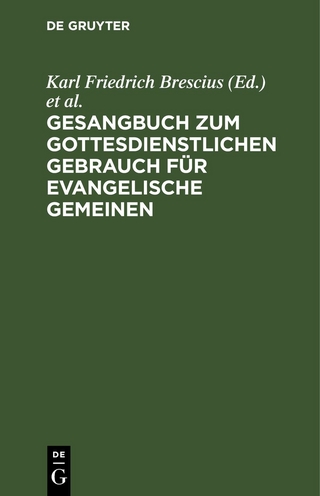 Gesangbuch zum gottesdienstlichen Gebrauch für evangelische Gemeinen