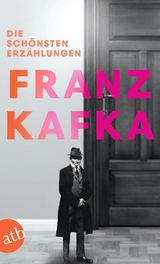 Die sch&ouml;nsten Erz&auml;hlungen - Franz Kafka