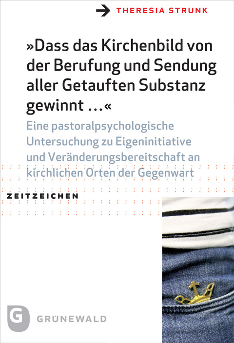 "Dass das Kirchenbild von der Berufung und Sendung aller Getauften Substanz gewinnt ..." - Theresia Strunk