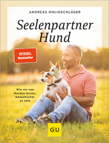 Seelenpartner Hund - Andreas Ohligschl&auml;ger