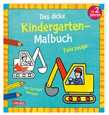 Ausmalbilder f&uuml;r Kita-Kinder: Das dicke Kindergarten-Malbuch: Fahrzeuge - Andrea P&ouml;ter