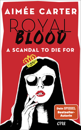 Royal Blood - A Scandal To Die For - Aim&eacute;e Carter