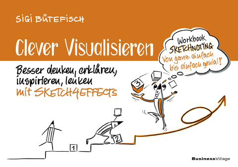 Clever visualisieren - Sigi B&uuml;tefisch
