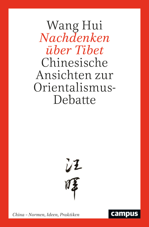 Nachdenken &uuml;ber Tibet - Wang Hui