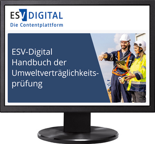 ESV-Digital Handbuch der Umweltverträglichkeitsprüfung - Jahresabonnement bei Kombibezug Print und Datenbank