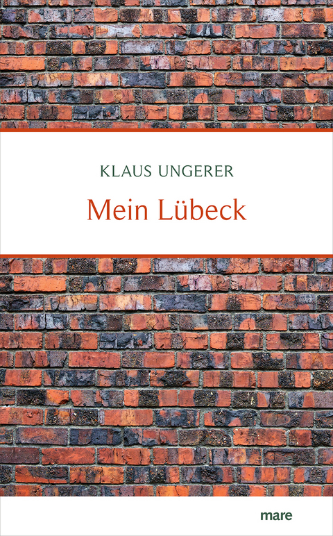 Mein L&uuml;beck - Klaus Ungerer