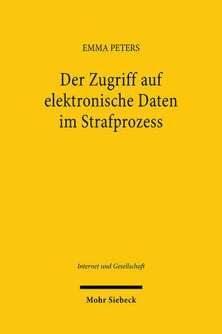 Der Zugriff auf elektronische Daten im Strafprozess