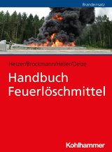 Handbuch Feuerl&ouml;schmittel - Ralf Hetzer, Jan-Wilhelm Brockmann, Sebastian Heller