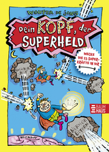 Dein Kopf, der Superheld - Wouter de Jong