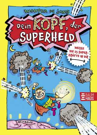 Dein Kopf, der Superheld