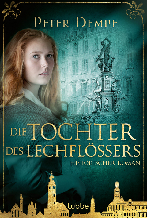Die Tochter des Lechfl&ouml;&szlig;ers - Peter Dempf