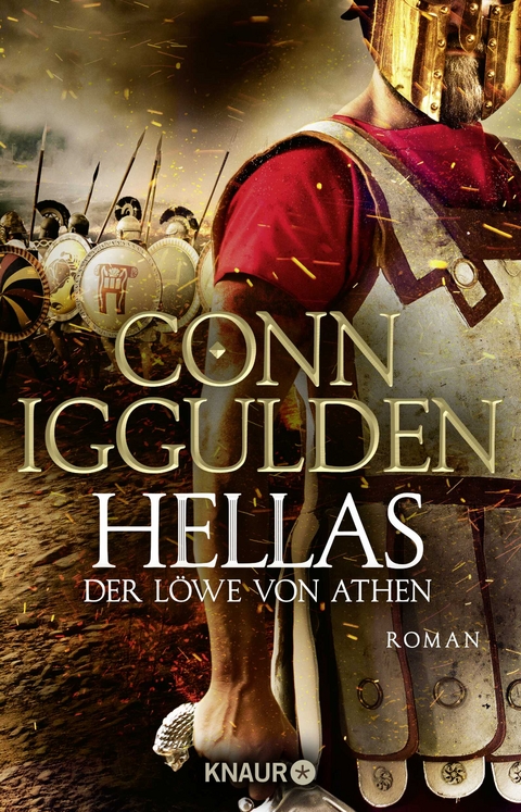 Hellas. Der L&ouml;we von Athen - Conn Iggulden