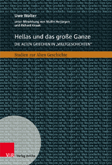 Hellas und das gro&szlig;e Ganze - Uwe Walter