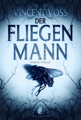 Der Fliegenmann - Vincent Voss