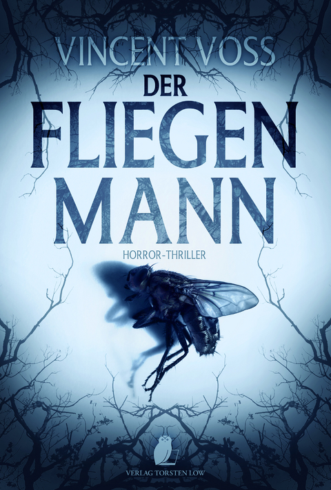 Der Fliegenmann - Vincent Voss