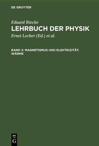 Magnetismus und Elektrizität. Wärme