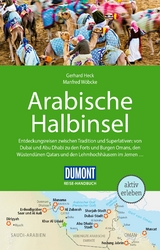 Arabische Halbinsel - Heck, Gerhard; Wöbcke, Manfred
