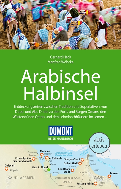 Arabische Halbinsel - Gerhard Heck, Manfred W&ouml;bcke