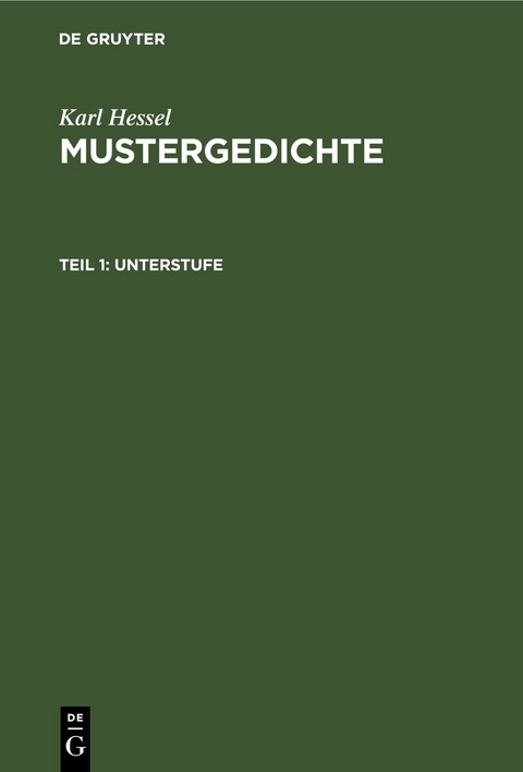 Karl Hessel: Mustergedichte / Unterstufe - Karl Hessel