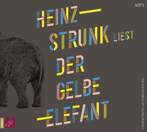 Der gelbe Elefant - Heinz Strunk