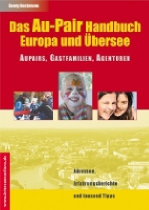 Das Au-Pair Buch Europa und Übersee - 