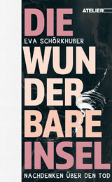 Die wunderbare Insel - Eva Sch&ouml;rkhuber