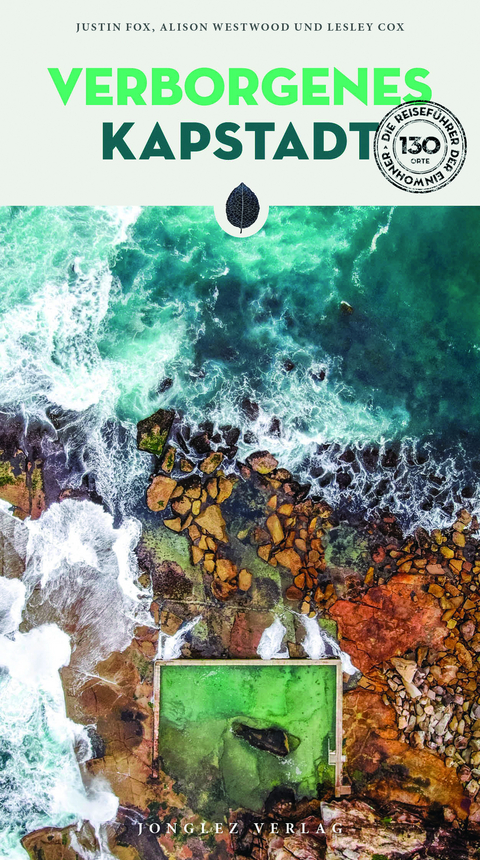 Verborgenes Kapstadt - Justin Fox, Alison Westwood, Lesley Cox