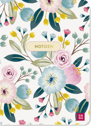 Notizheft Blütenzauber Blumen - GROH Verlag