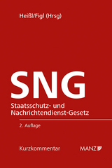 Staatsschutz- und Nachrichtendienst-Gesetz SNG - Gregor Hei&szlig;l, Alexander Figl