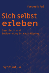 Sich selbst erleben - Frederik Fu&szlig;