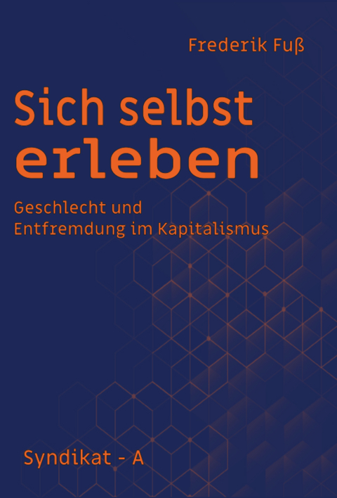 Sich selbst erleben - Frederik Fu&szlig;