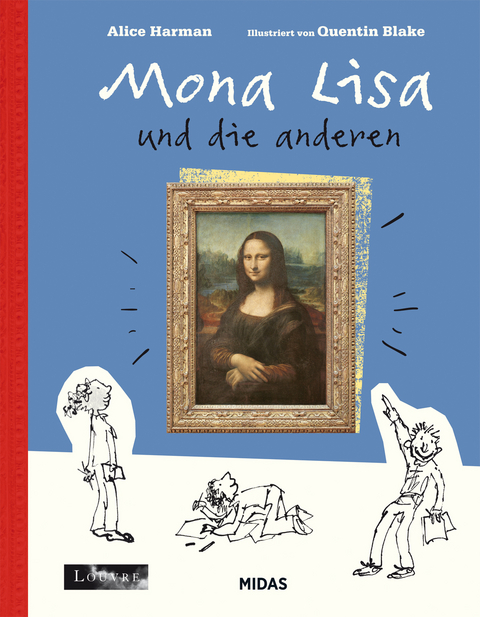 Mona Lisa & die anderen (Kunst f&uuml;r Kinder) - Alice Harman
