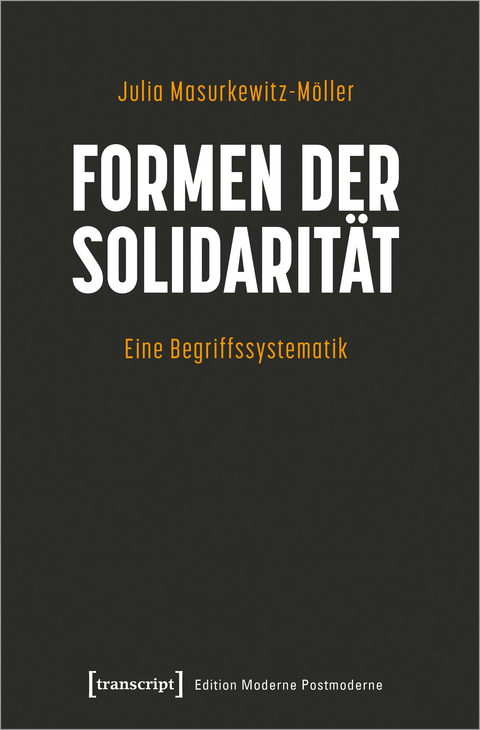 Formen der Solidarit&auml;t - Julia Masurkewitz-M&ouml;ller