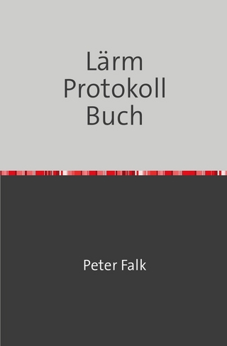 Lärmbelästigungen Protokoll Buch