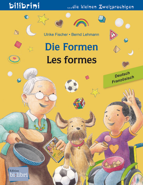 Die Formen (Deutsch-Franz&ouml;sisch) - Ulrike Fischer