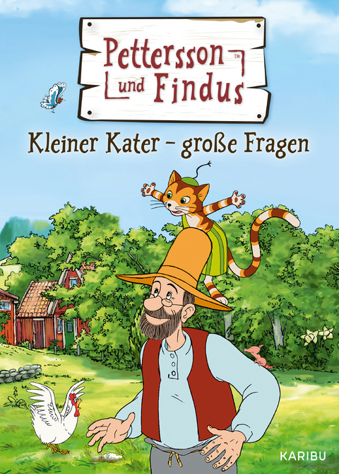 Pettersson und Findus &ndash; Kleiner Kater &ndash; gro&szlig;e Fragen - Sven Nordqvist