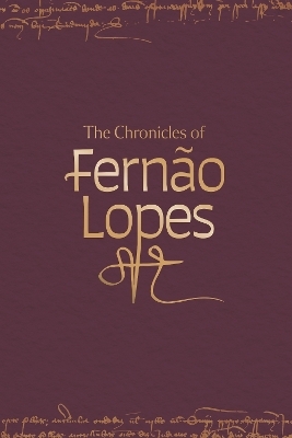 The Chronicles of Fernão Lopes [5 volume set]