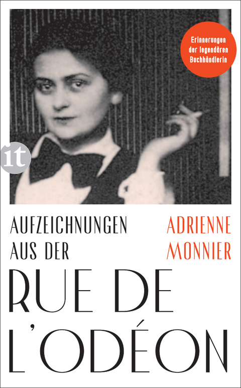 Aufzeichnungen aus der Rue de l'Od&eacute;on - Adrienne Monnier