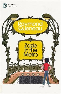Zazie in the Metro - Raymond Queneau