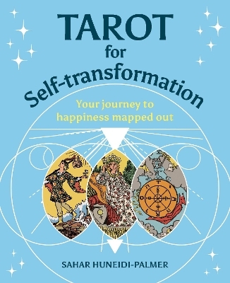 Tarot for Self-transformation - Sahar Huneidi Palmer