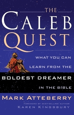 The Caleb Quest - Mark Atteberry