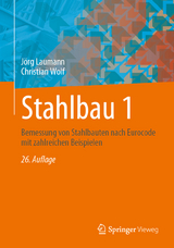 Stahlbau 1 - Jörg Laumann, Christian Wolf