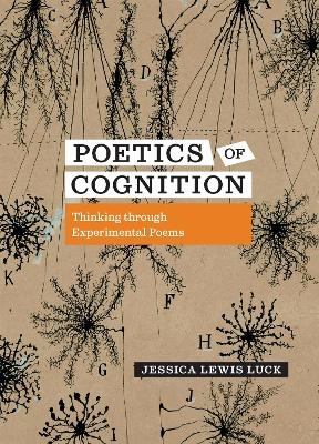 Poetics of Cognition - Jessica Lewis Luck
