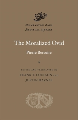 The Moralized Ovid - Pierre Bersuire