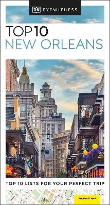 DK Top 10 New Orleans -  DK Travel